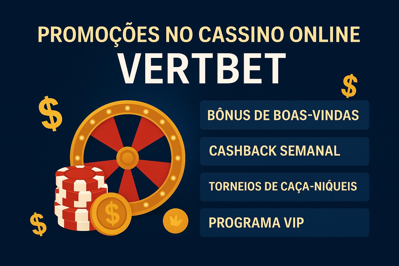 O bônus promocional VERTBET é uma ótima maneira de começar sua aventura
